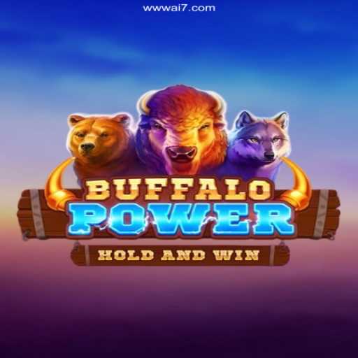 BuffaloPower: Your Ultimate Adventure Awaits on Ai7⭐️ ONLINE PLATAFORMA OFICIAL