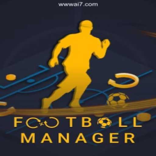 Exploring the World of FootballManager and Ai7⭐️ ONLINE PLATAFORMA OFICIAL